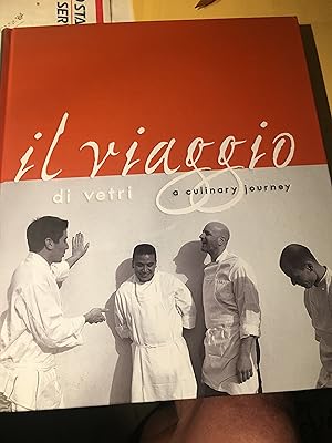 Il Viaggio Di Vetri: A Culinary Journey. Signed