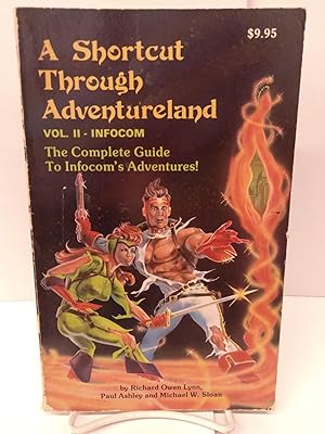 Seller image for A Shortcut Through Adventureland Vol. 2: Infocom for sale by Chamblin Bookmine