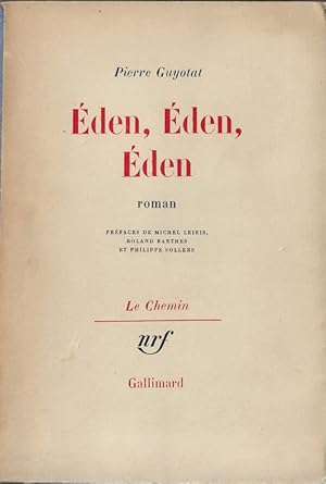 Image du vendeur pour Eden, Eden, Eden. Roman. Exemplaire du service de presse, avec ddicace de Pierre Guyotat ( nom du destinataire dcoup ). mis en vente par Librairie Victor Sevilla