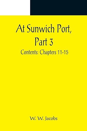 Seller image for At Sunwich Port, Part 3. Contents for sale by moluna