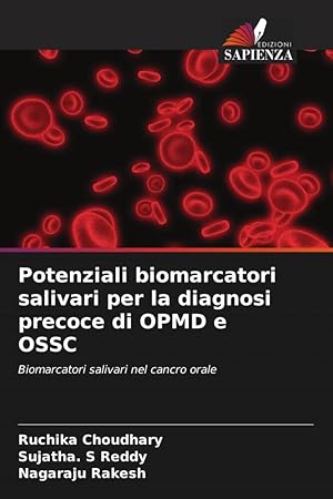 Seller image for Potenziali biomarcatori salivari per la diagnosi precoce di OPMD e OSSC for sale by moluna