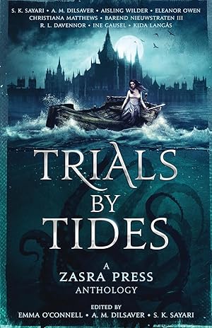 Bild des Verkufers fr Trials By Tides - A Zasra Press Anthology zum Verkauf von moluna