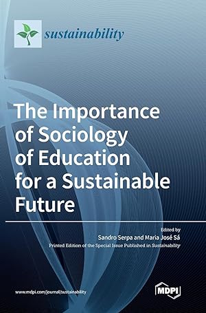 Imagen del vendedor de The Importance of Sociology of Education for a Sustainable Future a la venta por moluna