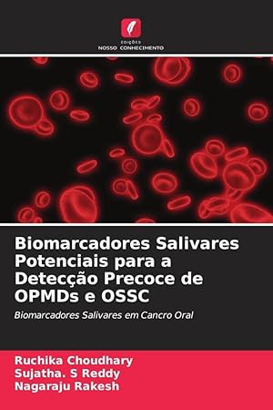 Seller image for Biomarcadores Salivares Potenciais para a Deteco Precoce de OPMDs e OSSC for sale by moluna