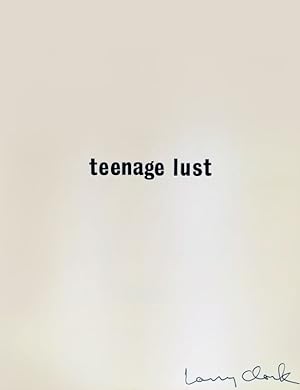 Seller image for Teenage Lust for sale by Chloé et Denis Ozanne
