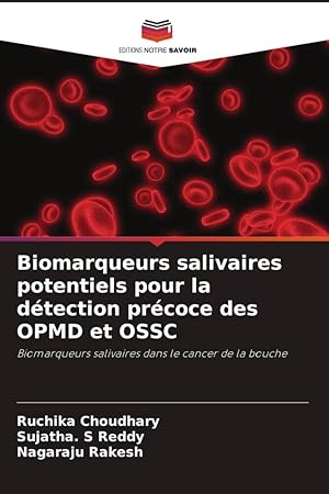 Seller image for Biomarqueurs salivaires potentiels pour la dtection prcoce des OPMD et OSSC for sale by moluna