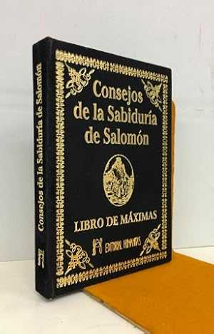 Consejos de la sabiduría de Salomón. Libro de máximas