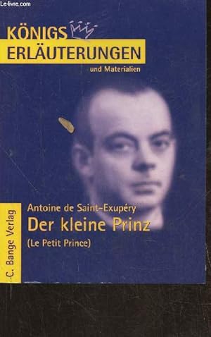 Bild des Verkufers fr Explications  Der kelin Prinz d'Antoine de Saint-Exupry zum Verkauf von Le-Livre
