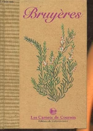Image du vendeur pour Bruyres (Collection "Les carnets de Courson") mis en vente par Le-Livre