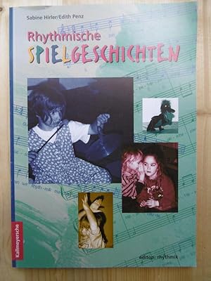 Rhythmische Spielgeschichten. Mit allen Sinnen durch die Welt.