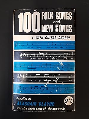 Seller image for 100 Folk Songs and New Songs with Guitar Chords for sale by Rattlesnake Books