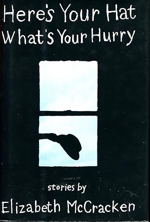 Seller image for Here's Your Hat, What's Your Hurry for sale by Vandello Books, Member IOBA