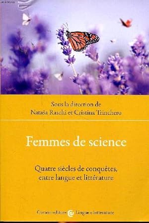 Immagine del venditore per Femmes de science Quatre sicles de conqutes entre langue et littrature venduto da Le-Livre