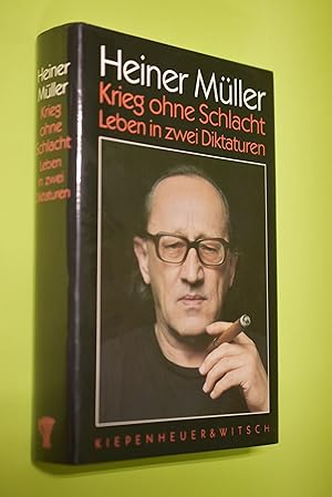 Bild des Verkufers fr Krieg ohne Schlacht : Leben in zwei Diktaturen. zum Verkauf von Antiquariat Biebusch