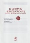 Imagen del vendedor de El sistema de servicios sociales. Nuevas tendencias en Espaa a la venta por AG Library