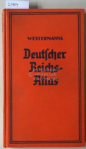 Westermanns Deutscher Reichs-Atlas.