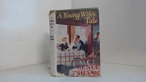 Imagen del vendedor de A Young Wife's Tale a la venta por Goldstone Rare Books