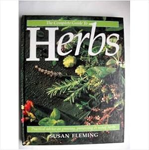 The Complete Guide to Herbs