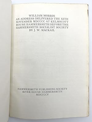 William Morris An Address Delivered the XIth November MDCCCC at Kelmscott House Hammersmith Befor...