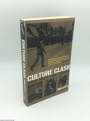 Bild des Verkufers fr Culture Clash: Dread Meets Punk Rockers zum Verkauf von 84 Charing Cross Road Books, IOBA
