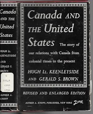 Bild des Verkufers fr Canada and the Untied States: Some Aspects of Their Historical Relations (Knopf: 1952) zum Verkauf von Bookfeathers, LLC