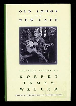 Imagen del vendedor de Old Songs In A New Cafe: Selected Essays a la venta por Granada Bookstore,            IOBA