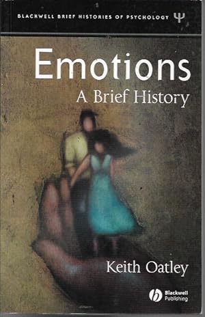 Image du vendeur pour Emotions: A Brief History mis en vente par Bookfeathers, LLC