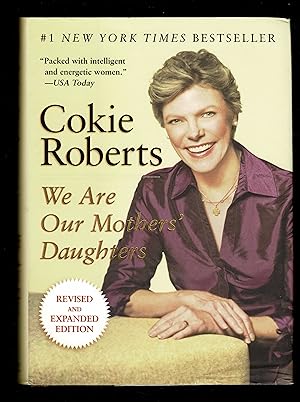 We Are Our Mothers' Daughters: Revised And Expanded Edition