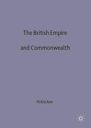 Image du vendeur pour The British Empire and Commonwealth: A Short History mis en vente par WeBuyBooks