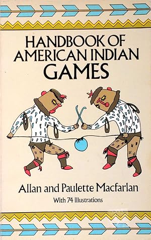 Handbook of American Indian Games (Native American)