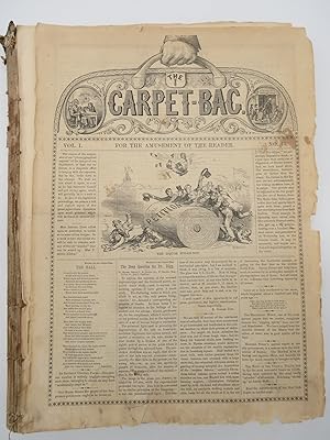 Image du vendeur pour THE CARPET-BAG WEEKLY (NEWSPAPER/MAGAZINE) , VOLUME I, NO. 44-52 & VOLUME II, NO. 1-46, INCLUDING THE DANDY FRIGHTENING THE SQUATTER For the Amusement of the Reader mis en vente par Sage Rare & Collectible Books, IOBA