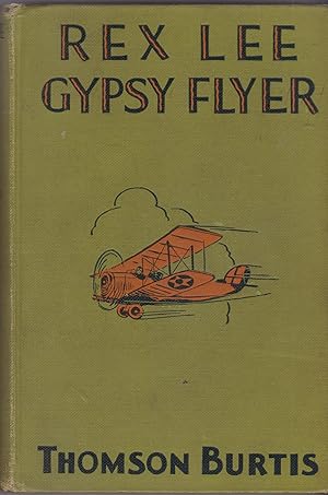 Seller image for Rex Lee, Gypsy Flyer for sale by Robinson Street Books, IOBA