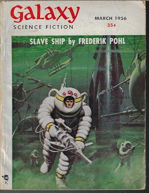 Bild des Verkufers fr GALAXY Science Fiction: March, Mar. 1956 ("Slave Ship") zum Verkauf von Books from the Crypt