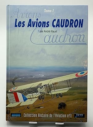Imagen del vendedor de Les avions Caudron: Tome 1 a la venta por Lioudalivre