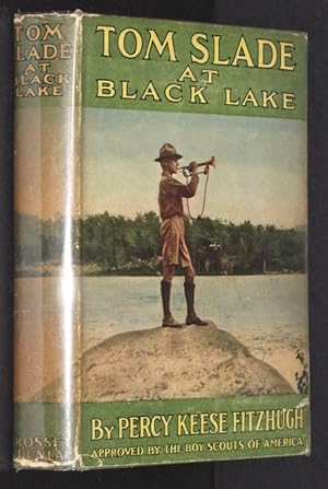 TOM SLADE At BLACK LAKE. Tom Slade Series #9.