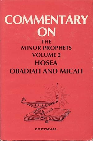 Imagen del vendedor de Commentary on the Minor Prophets: Volume 2 - Hosea, Obadiah, and Micah a la venta por Bookmarc's