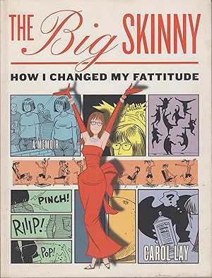 Imagen del vendedor de The Big Skinny: How I Changed my Fattitude a la venta por Robinson Street Books, IOBA