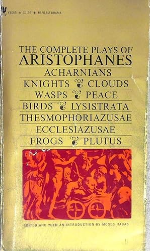 Image du vendeur pour The Complete Plays of Aristophanes: Acharnians; Knights; Clouds; Wasps; Peace; Birds; Lysistrata; Thesmophoriazusae; Ecclesiazusae; Frogs; Plutus mis en vente par Drew