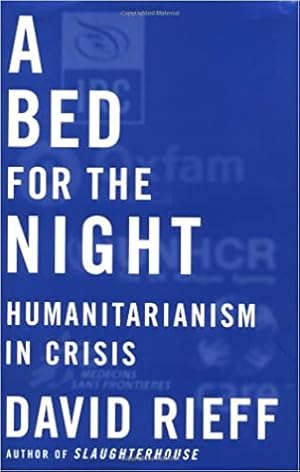 Immagine del venditore per A Bed for the Night: Humanitarianism in Crisis venduto da Bulk Book Warehouse