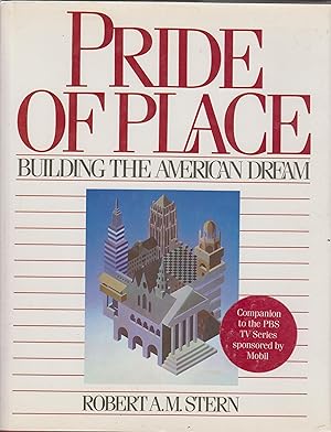 Seller image for Pride of Place: Building the American Dream for sale by Robinson Street Books, IOBA