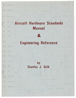 Imagen del vendedor de AIRCRAFT HARDWARE STANDARDS MANUAL & ENGINEERING REFERENCE.: a la venta por Bergoglio Libri d'Epoca