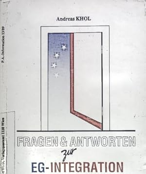 Immagine del venditore per Fragen und Antworten zur EG-Integration. Reihe "Standpunkte" Band 17 venduto da books4less (Versandantiquariat Petra Gros GmbH & Co. KG)