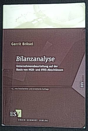 Bild des Verkufers fr Bilanzanalyse : Unternehmensbeurteilung auf der Basis von HGB- und IFRS-Abschlssen. ESV basics zum Verkauf von books4less (Versandantiquariat Petra Gros GmbH & Co. KG)