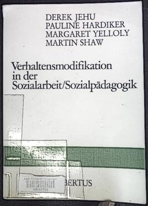 Seller image for Verhaltensmodifikation in der Sozialarbeit, Sozialpdagogik. for sale by books4less (Versandantiquariat Petra Gros GmbH & Co. KG)