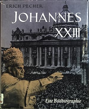 Johannes XXIII: Eine Bildbiographie