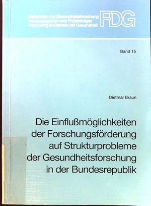 Bild des Verkufers fr Die Einflussmglichkeiten der Forschungsfrderung auf Strukturprobleme der Gesundheitsforschung in der Bundesrepublik. Materialien zur Gesundheitsforschung ; Bd. 15 zum Verkauf von books4less (Versandantiquariat Petra Gros GmbH & Co. KG)