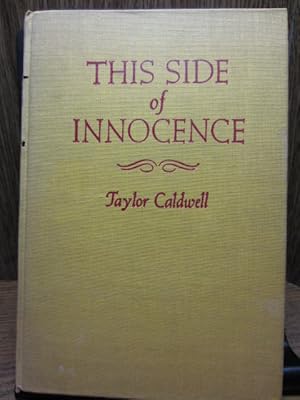 Seller image for THIS SIDE OF INNOCENCE for sale by The Book Abyss