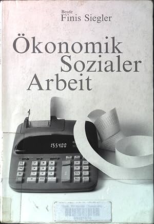 Bild des Verkufers fr konomik sozialer Arbeit. zum Verkauf von books4less (Versandantiquariat Petra Gros GmbH & Co. KG)