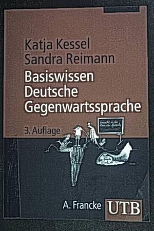 Bild des Verkufers fr Basiswissen deutsche Gegenwartssprache. UTB ; 2704 zum Verkauf von books4less (Versandantiquariat Petra Gros GmbH & Co. KG)