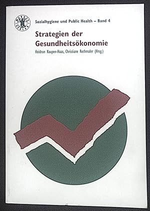 Immagine del venditore per Strategien der Gesundheitskonomie. Sozialhygiene und public health ; Bd. 4 venduto da books4less (Versandantiquariat Petra Gros GmbH & Co. KG)